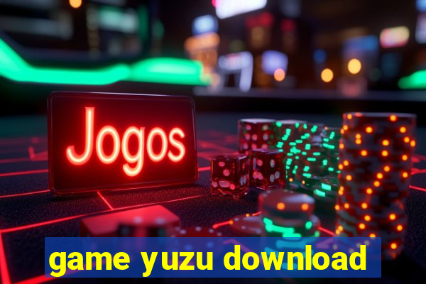 game yuzu download